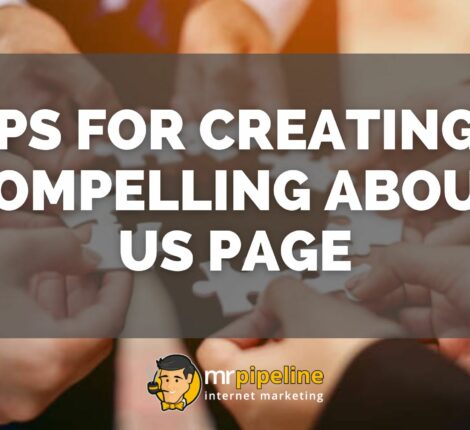 Tips for Creating a Compelling About Us Page - Mr Pipeline