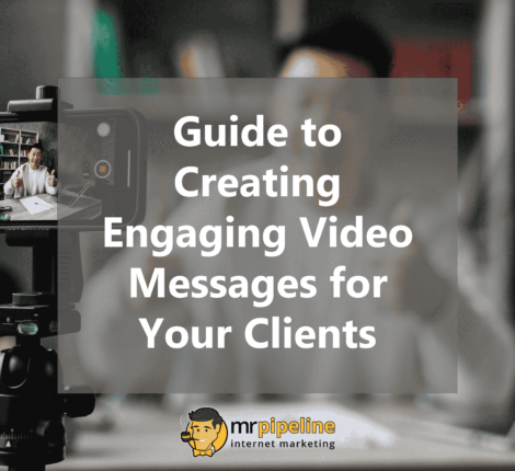 Guide to Creating Engaging Video Messages for Your Clients