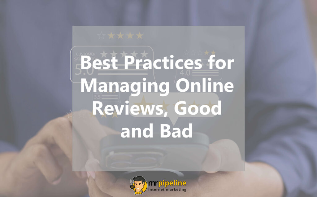 best practices for managing rework in your business - ... Best Practices for Managing Online Reviews | Mr. Pipeline