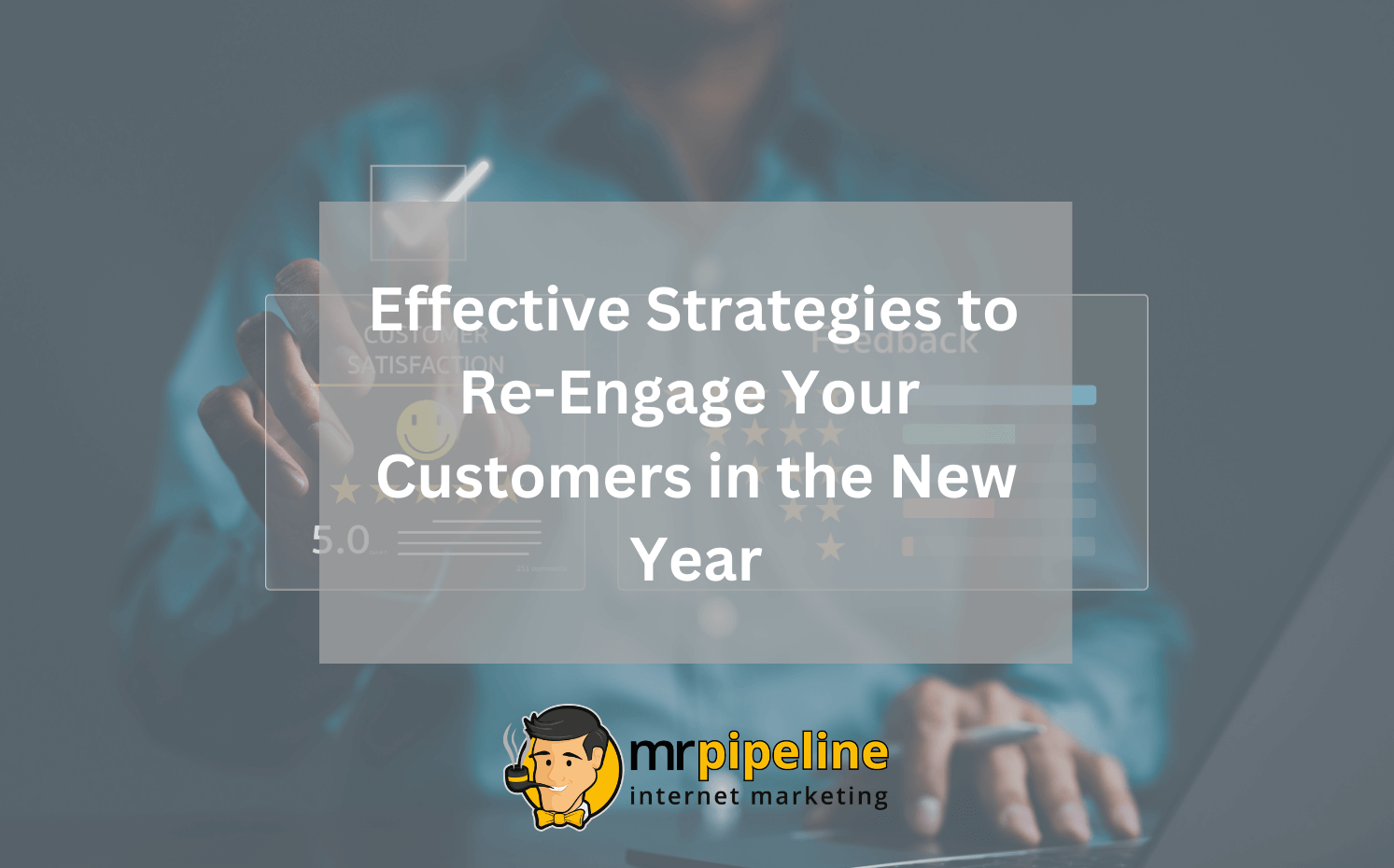 Effective Strategy to Re Engage Your Customers in the New Year