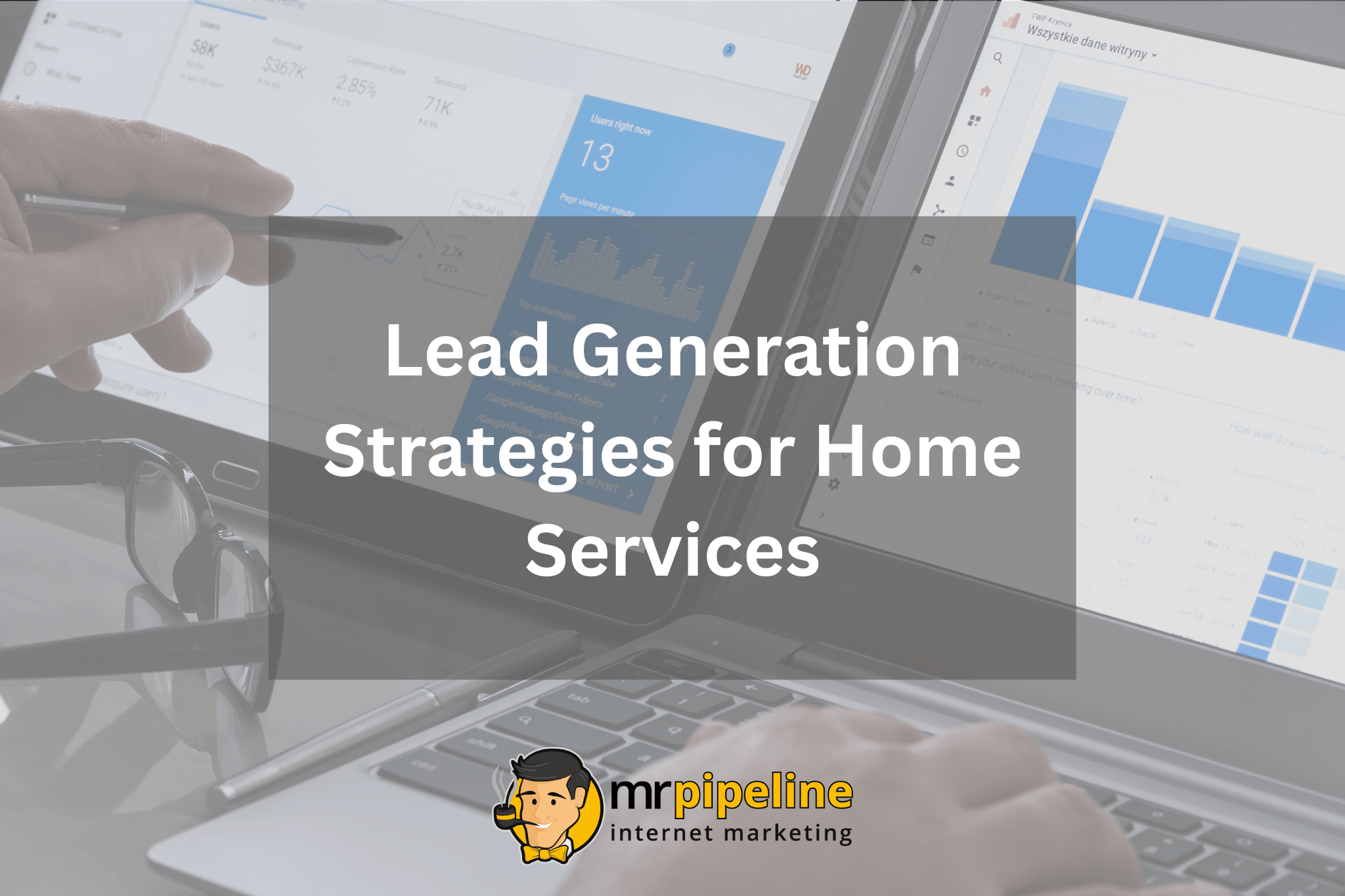 Lead Generation Strategies for Home Services