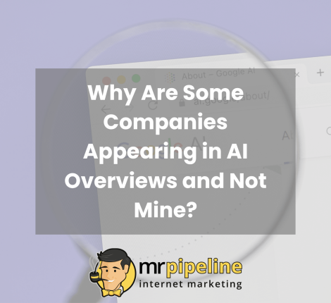 Why Are Some Companies Appear in AI Overviews and Not Mine