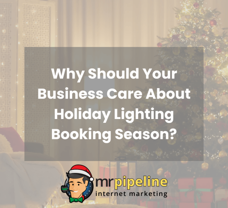 Why Should Your Business Care About Holiday Lighting Booking Season