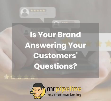 Is Your Brand Answering Your Customers Questions