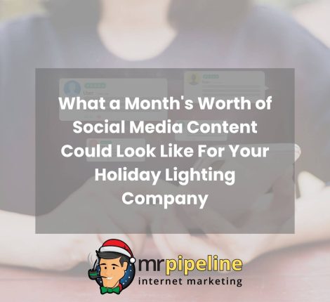 What a Month's Worth of Social Media Content Could Look Like For Your Holiday Lighting Company